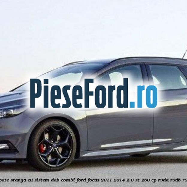 Geam custode spate stanga, cu sistem DAB, combi Ford Focus 2011-2014 2.0 ST 250 cp R9DA, R9DB, R9DC, R9DD benzina