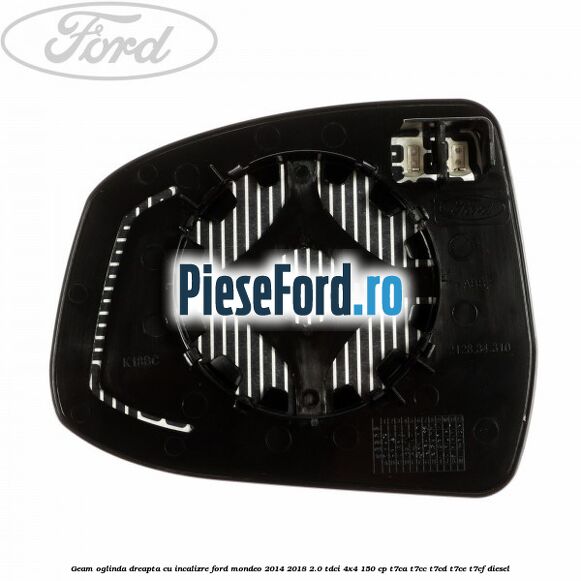 Geam oglinda dreapta cu incalizre Ford Mondeo 2014-2018 2.0 TDCi 4x4 150 cp T7CA, T7CC, T7CD, T7CE, T7CF diesel