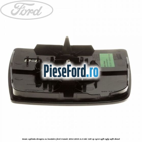 Geam oglinda dreapta cu incalzire Ford Transit 2014-2018 2.2 TDCi 125 cp CY14, CYF5, CYFG, USF6 diesel