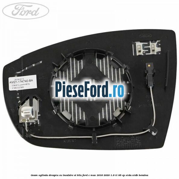 Geam oglinda dreapta cu incalzire si BLIS Ford C-Max 2016-2020 1.6 Ti 85 cp XTDA, XTDB benzina