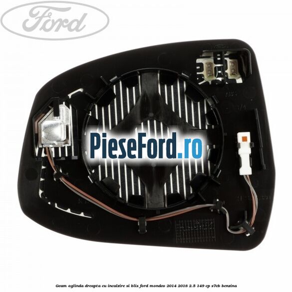 Geam oglinda dreapta cu incalzire si BLIS Ford Mondeo 2014-2018 2.5 149 cp S7CB benzina