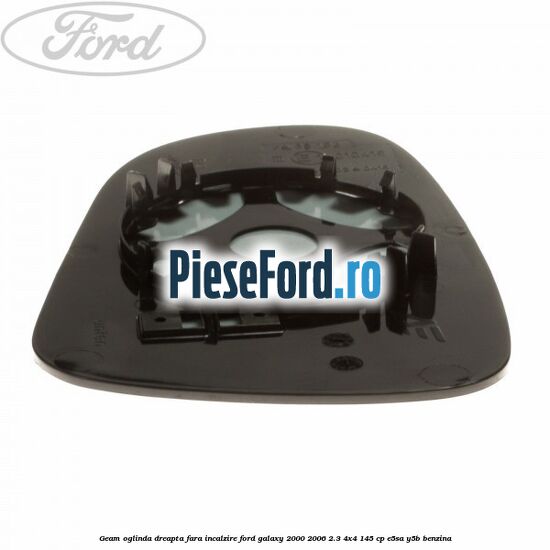 Geam oglinda dreapta fara incalzire Ford Galaxy 2000-2006 2.3 4x4 145 cp E5SA, Y5B benzina