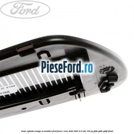 Geam oglinda stanga cu incalzire Ford Focus C-Max 2003-2007 2.0 TDCi 133 cp G6DC, G6DE, G6DF diesel