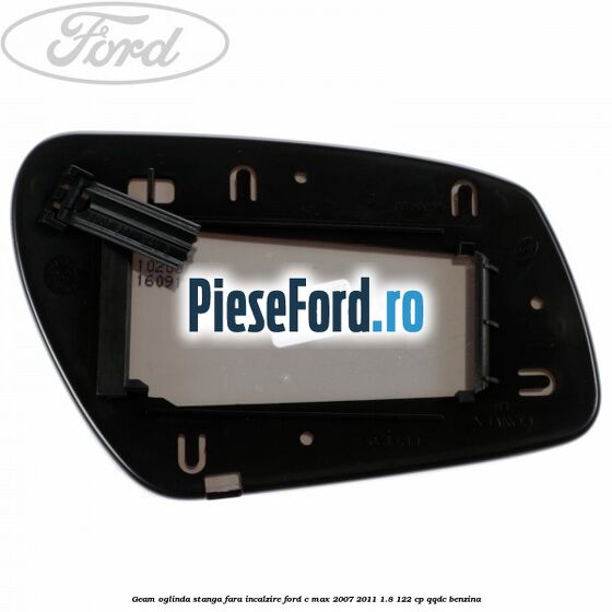 Geam oglinda stanga fara incalzire Ford C-Max 2007-2011 1.8 122 cp Geam oglinda stanga fara incalzire Ford C-Max 2007-2011 1.8 122 cp QQDC benzina