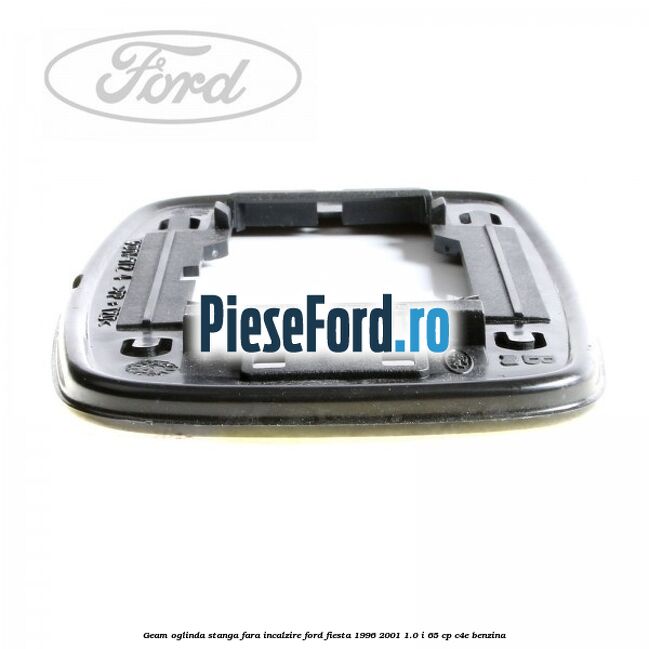 Geam oglinda stanga fara incalzire Ford Fiesta 1996-2001 1.0 i 65 cp C4E benzina
