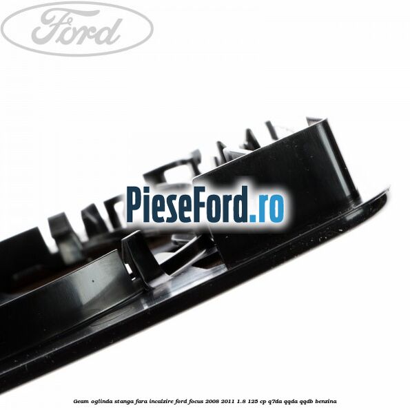 Geam oglinda stanga fara incalzire Ford Focus 2008-2011 1.8 125 cp Q7DA, QQDA, QQDB benzina