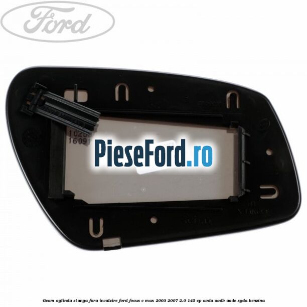 Geam oglinda stanga fara incalzire Ford Focus C-Max 2003-2007 2.0 145 cp Geam oglinda stanga fara incalzire Ford Focus C-Max 2003-2007 2.0 145 cp AODA, AODB, AODE, SYDA benzina