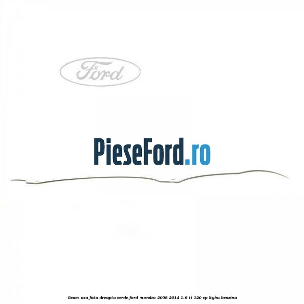 Geam usa fata dreapta verde Ford Mondeo 2008-2014 1.6 Ti 120 cp KGBA benzina