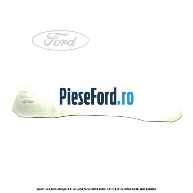 Geam usa fata stanga 4/5 usi Ford Focus 2004-2007 1.6 Ti 115 cp HXDA, HXDB, SIDA benzina