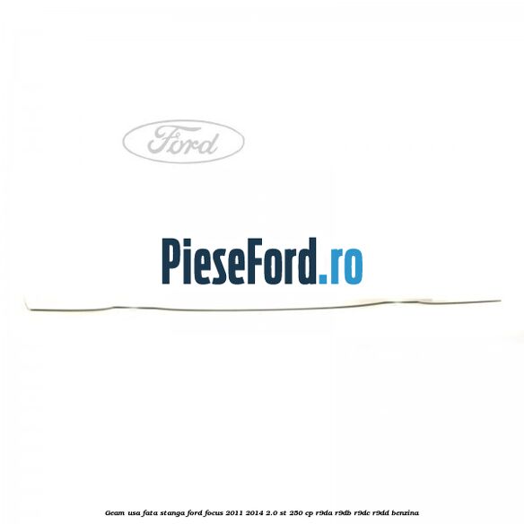 Geam usa fata stanga Ford Focus 2011-2014 2.0 ST 250 cp R9DA, R9DB, R9DC, R9DD benzina