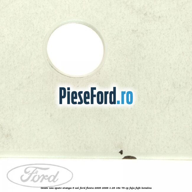 Geam usa spate stanga (5 Usi) Ford Fiesta 2005-2008 1.25 16V 75 cp FUJA, FUJB benzina