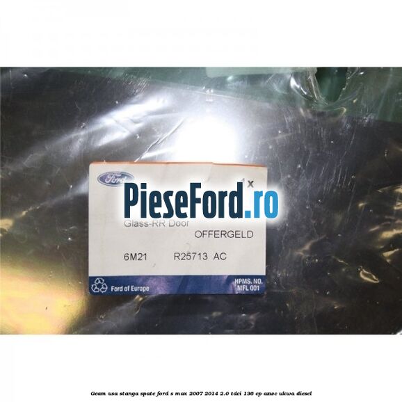 Geam usa stanga spate Ford S-Max 2007-2014 2.0 TDCi 136 cp AZWC, UKWA diesel
