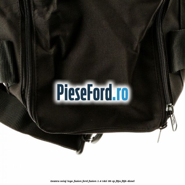 Geanta voiaj logo Fusion Ford Fusion 1.4 TDCi 68 cp F6JA, F6JB diesel