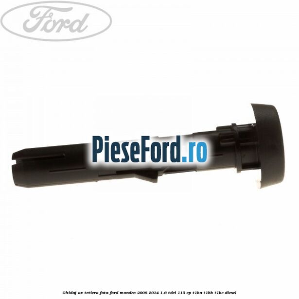 Ghidaj ax tetiera fata Ford Mondeo 2008-2014 1.6 TDCi 115 cp T1BA, T1BB, T1BC diesel