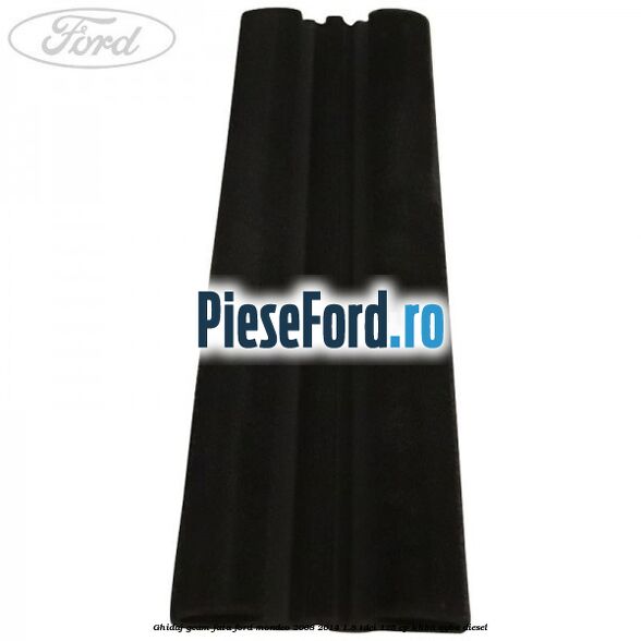 Ghidaj geam fata Ford Mondeo 2008-2014 1.8 TDCi 125 cp Ghidaj geam fata Ford Mondeo 2008-2014 1.8 TDCi 125 cp KHBA, QYBA diesel