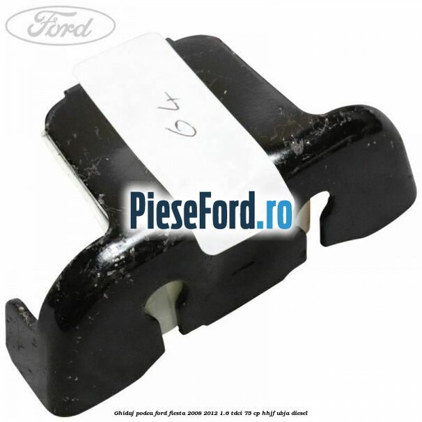 Ghidaj podea Ford Fiesta 2008-2012 1.6 TDCi 75 cp HHJF, UBJA diesel