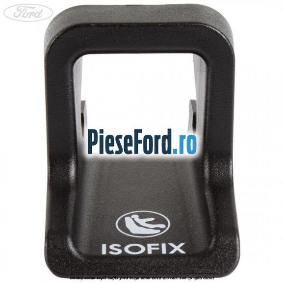 Ghidaj scaun copii ISOFIX Ford Kuga 2008-2012 2.0 TDCI 140 cp UFDA diesel