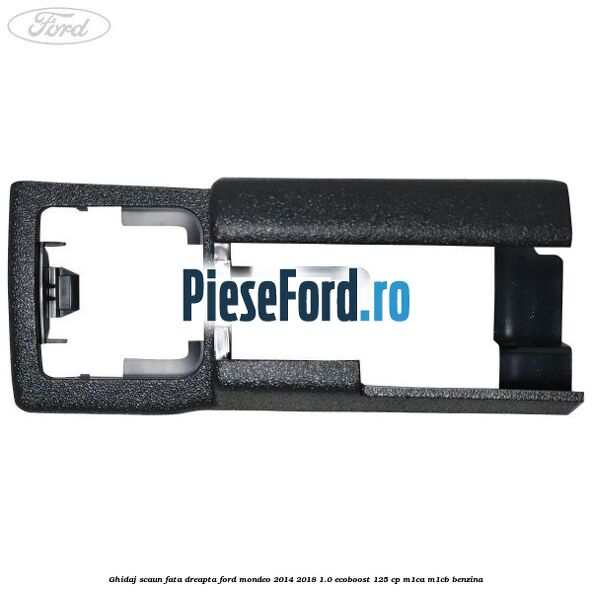 Ghidaj scaun fata dreapta Ford Mondeo 2014-2018 1.0 EcoBoost 125 cp Ghidaj scaun fata dreapta Ford Mondeo 2014-2018 1.0 EcoBoost 125 cp M1CA, M1CB benzina