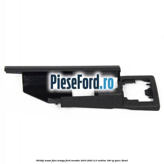 Ghidaj scaun fata stanga Ford Mondeo 2019-2023 2.0 EcoBlue 190 cp YMCC diesel