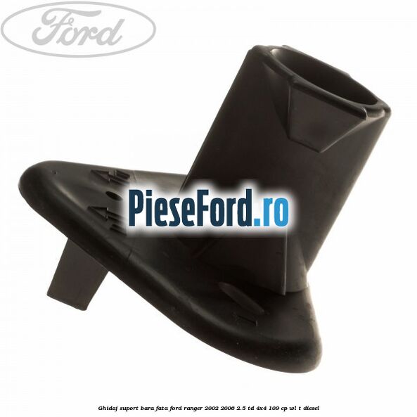 Ghidaj suport bara fata Ford Ranger 2002-2006 2.5 TD 4x4 109 cp WL-T diesel