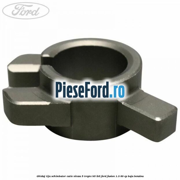 Ghidaj tija schimbator cutie viteza 5 trepte B5/IB5 Ford Fusion 1.3 60 cp BAJA benzina
