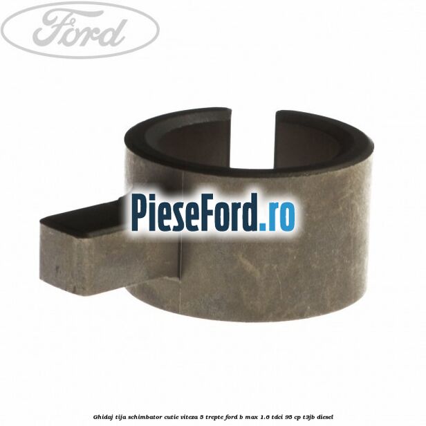 Ghidaj tija schimbator cutie viteza 5 trepte Ford B-Max 1.6 TDCi 95 cp Ghidaj tija schimbator cutie viteza 5 trepte Ford B-Max 1.6 TDCi 95 cp T3JB diesel