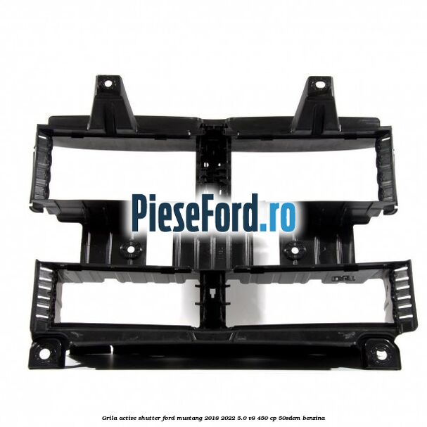 Grila active shutter Ford Mustang 2018-2022 5.0 V8 450 cp 50SDEM benzina
