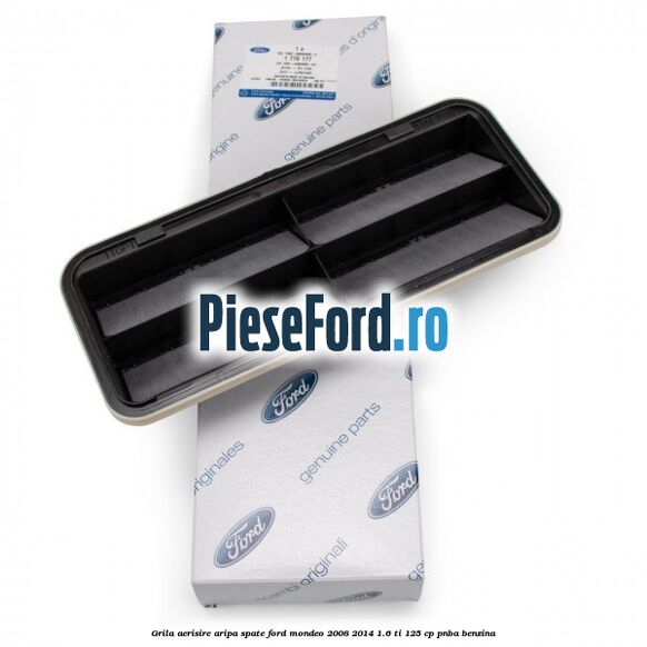 Grila aerisire aripa spate Ford Mondeo 2008-2014 1.6 Ti 125 cp Grila aerisire aripa spate Ford Mondeo 2008-2014 1.6 Ti 125 cp PNBA benzina
