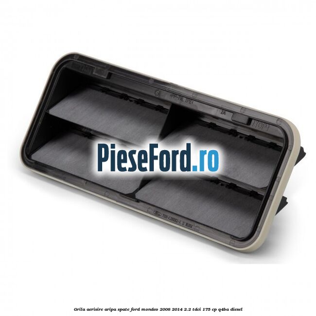 Grila aerisire aripa spate Ford Mondeo 2008-2014 2.2 TDCi 175 cp Q4BA diesel