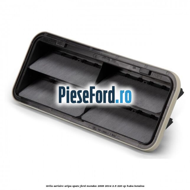Grila aerisire aripa spate Ford Mondeo 2008-2014 2.5 220 cp HUBA benzina