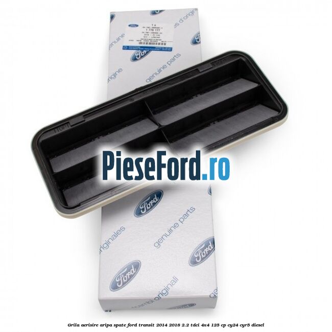 Grila aerisire aripa spate Ford Transit 2014-2018 2.2 TDCi 4x4 125 cp CY24, CYR5 diesel