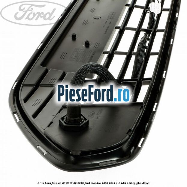 Grila bara fata an 09/2010-02/2013 Ford Mondeo 2008-2014 1.8 TDCi 100 cp FFBA diesel