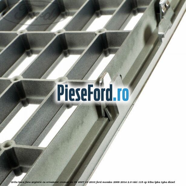 Grila bara fata argintie cu ornament cromat an 03/2007-10/2010 Ford Mondeo 2008-2014 2.0 TDCi 115 cp Grila bara fata argintie cu ornament cromat an 03/2007-10/2010 Ford Mondeo 2008-2014 2.0 TDCi 115 cp KLBA, LPBA, TYBA diesel