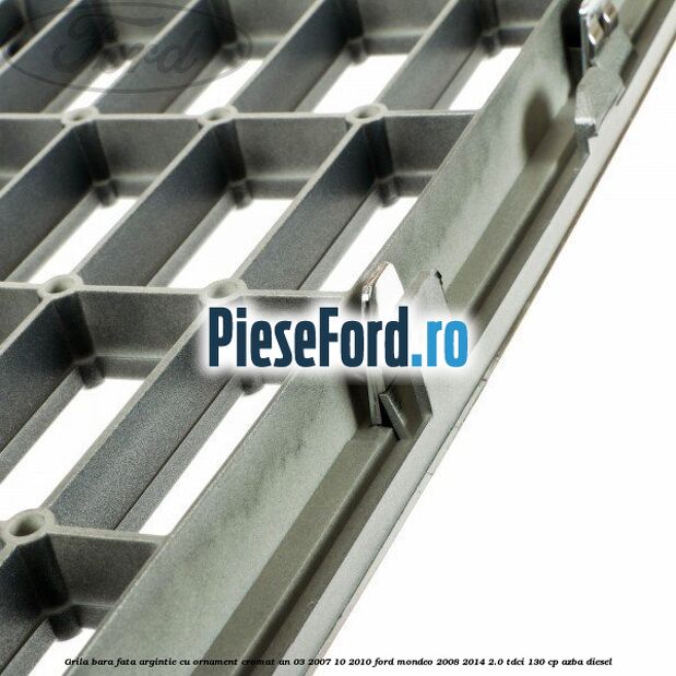 Grila bara fata argintie cu ornament cromat an 03/2007-10/2010 Ford Mondeo 2008-2014 2.0 TDCi 130 cp AZBA diesel
