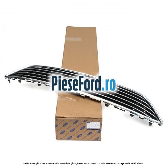 Grila bara fata cromata model Titanium Ford Focus 2014-2018 1.5 TDCi ECOnetic 105 cp Grila bara fata cromata model Titanium Ford Focus 2014-2018 1.5 TDCi ECOnetic 105 cp AEDA, XXDB diesel