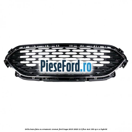 Grila bara fata cu ornament cromat Ford Kuga 2019-2023 2.5 FHEV 4x4 190 cp Grila bara fata cu ornament cromat Ford Kuga 2019-2023 2.5 FHEV 4x4 190 cp n/a hybrid