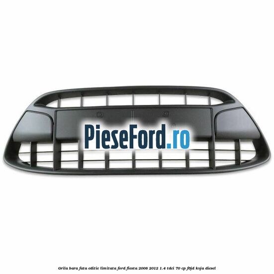 Grila bara fata, editie limitata Ford Fiesta 2008-2012 1.4 TDCi 70 cp F6JD, KVJA diesel
