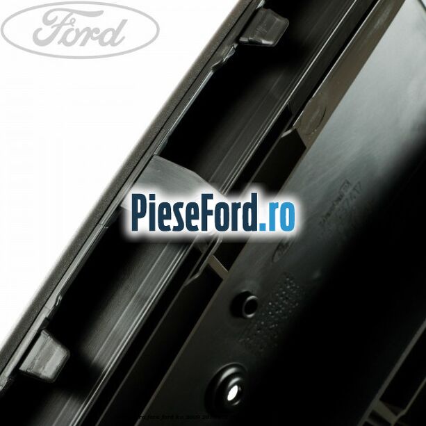 Grila bara fata Ford Ka 2009-2016 1.2 69 cp 169A4000, FP4 benzina