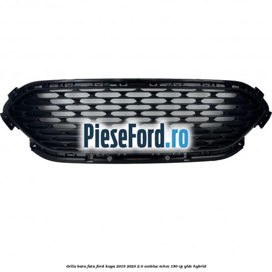 Grila bara fata Ford Kuga 2019-2023 2.0 EcoBlue mHEV 150 cp YLDC hybrid