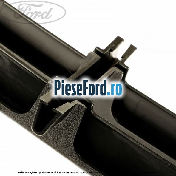 Grila bara fata inferioara model ST an 06/2003-05/2005 Ford Mondeo 2000-2007 1.8 16V 125 cp CHBA, CHBB benzina