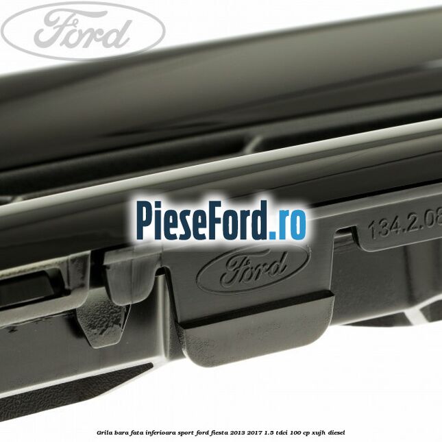 Grila bara fata inferioara sport Ford Fiesta 2013-2017 1.5 TDCi 100 cp Grila bara fata inferioara sport Ford Fiesta 2013-2017 1.5 TDCi 100 cp XUJH diesel