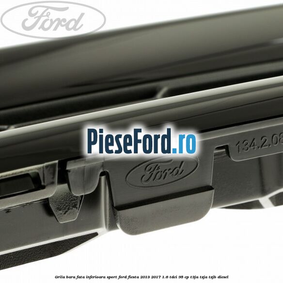 Grila bara fata inferioara sport Ford Fiesta 2013-2017 1.6 TDCi 95 cp Grila bara fata inferioara sport Ford Fiesta 2013-2017 1.6 TDCi 95 cp T3JA, TZJA, TZJB diesel