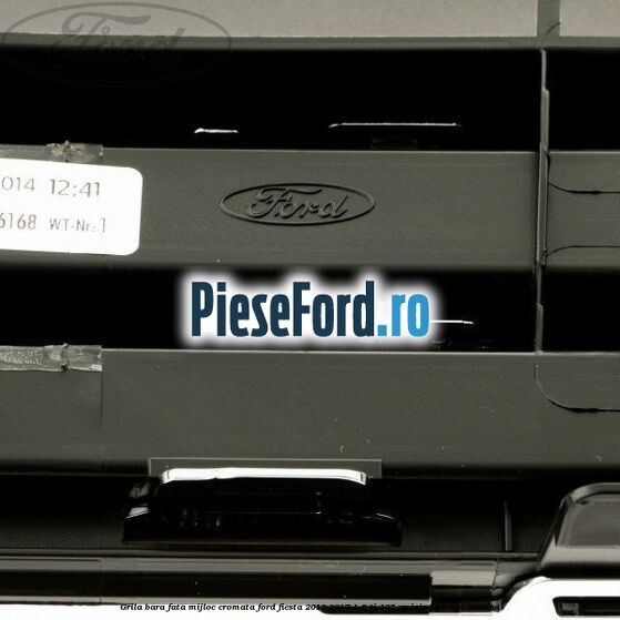 Grila bara fata mijloc cromata Ford Fiesta 2013-2017 1.6 Ti 105 cp IQJA, IQJC, IQJE benzina