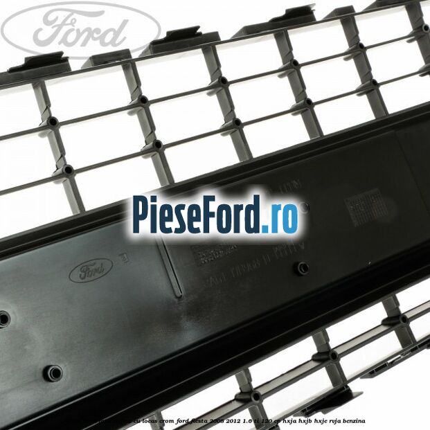 Grila bara fata, mijloc cu locas crom Ford Fiesta 2008-2012 1.6 Ti 120 cp HXJA, HXJB, HXJE, RVJA benzina