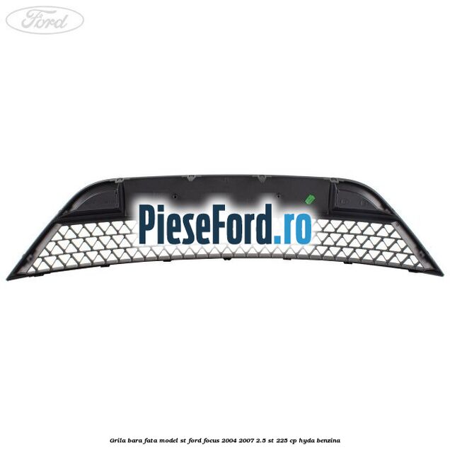 Grila bara fata model ST Ford Focus 2004-2007 2.5 ST 225 cp