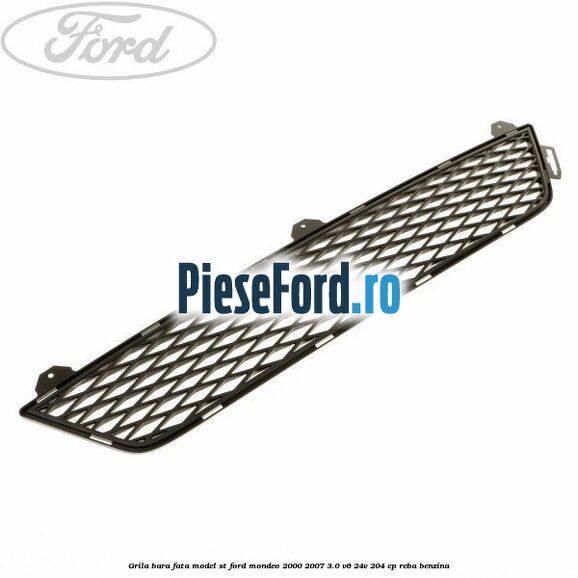 Grila bara fata model ST Ford Mondeo 2000-2007 3.0 V6 24V 204 cp REBA benzina