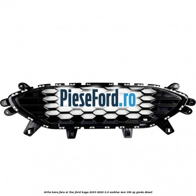Grila bara fata ST line Ford Kuga 2019-2023 2.0 EcoBlue 4x4 190 cp Grila bara fata ST line Ford Kuga 2019-2023 2.0 EcoBlue 4x4 190 cp YMDA diesel
