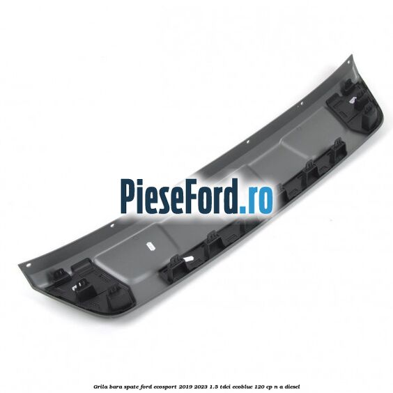Grila bara spate Ford EcoSport 2019-2023 1.5 TDCi EcoBlue 120 cp Grila bara spate Ford EcoSport 2019-2023 1.5 TDCi EcoBlue 120 cp n/a diesel
