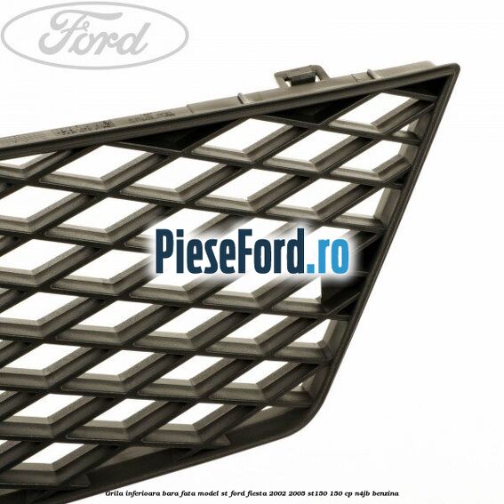 Grila inferioara bara fata model ST Ford Fiesta 2002-2005 ST150 150 cp N4JB benzina