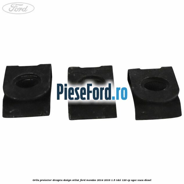 Grila proiector dreapta, design stilat Ford Mondeo 2014-2018 1.5 TDCi 120 cp UGCC, XUCA diesel